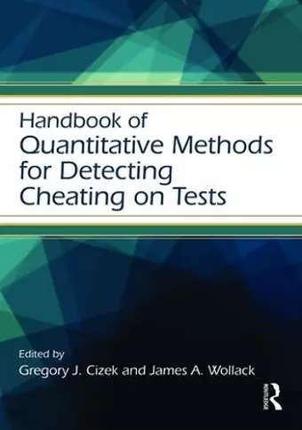 Handbook of Quantitative Methods for Detecting Cheating on Tests cover