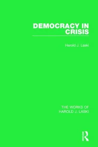 Democracy in Crisis (Works of Harold J. Laski) cover