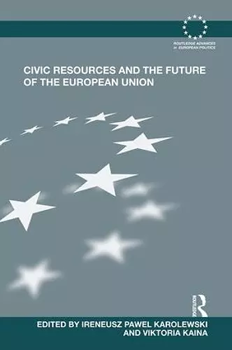 Civic Resources and the Future of the European Union cover