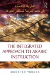 The Integrated Approach to Arabic Instruction cover