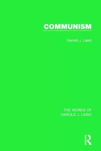 Communism (Works of Harold J. Laski) cover