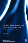 Psychosis, Psychoanalysis and Psychiatry in Postwar USA cover