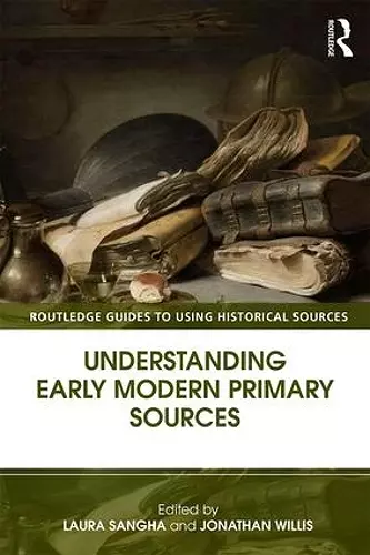 Understanding Early Modern Primary Sources cover