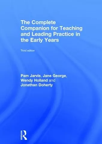 The Complete Companion for Teaching and Leading Practice in the Early Years cover