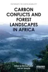 Carbon Conflicts and Forest Landscapes in Africa cover