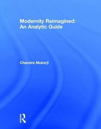 Modernity Reimagined: An Analytic Guide cover