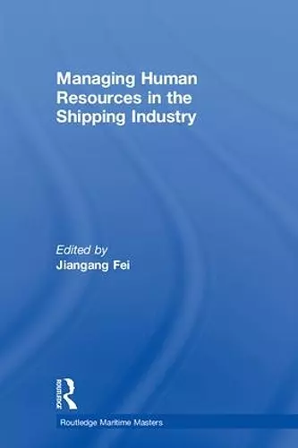 Managing Human Resources in the Shipping Industry cover