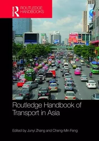 Routledge Handbook of Transport in Asia cover