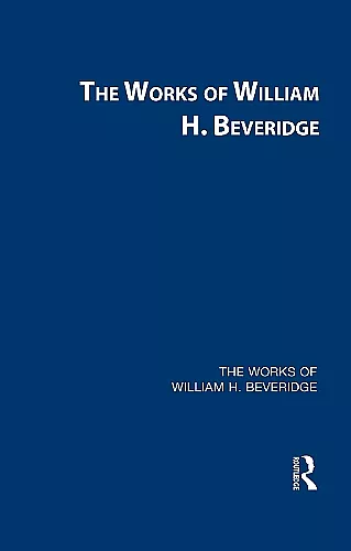 The Works of William H. Beveridge cover