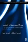 Football in Neo-Liberal Times cover