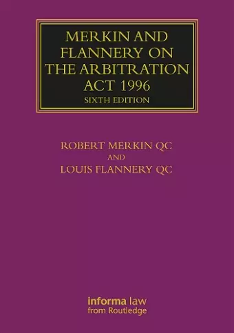 Merkin and Flannery on the Arbitration Act 1996 cover