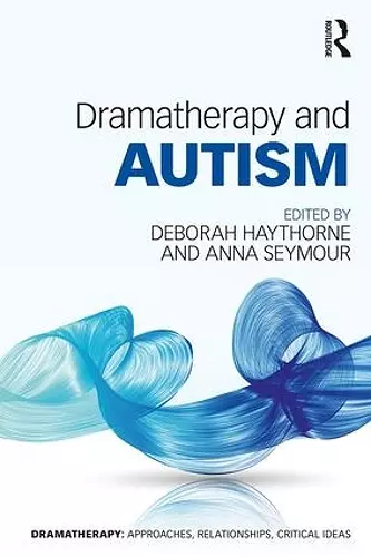 Dramatherapy and Autism cover