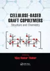 Cellulose-Based Graft Copolymers cover