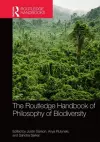 The Routledge Handbook of Philosophy of Biodiversity cover