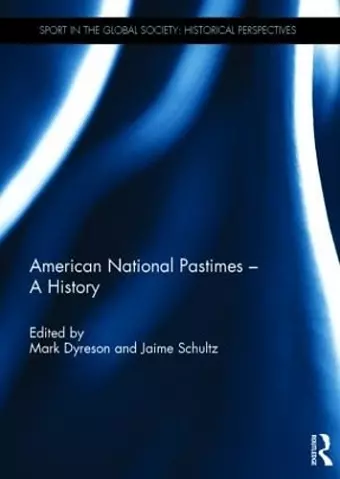 American National Pastimes - A History cover