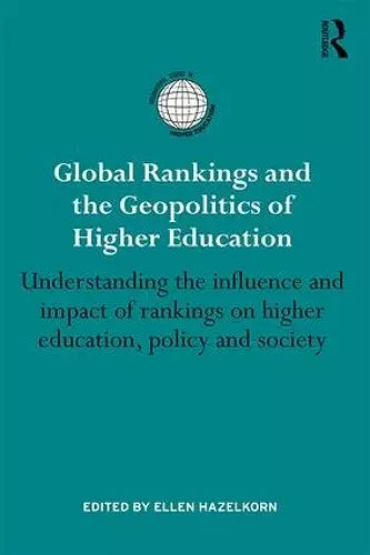 Global Rankings and the Geopolitics of Higher Education cover