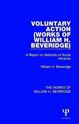 Voluntary Action (Works of William H. Beveridge) cover