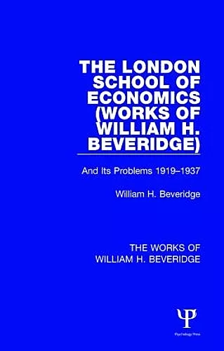 The London School of Economics (Works of William H. Beveridge) cover