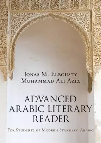 Advanced Arabic Literary Reader cover