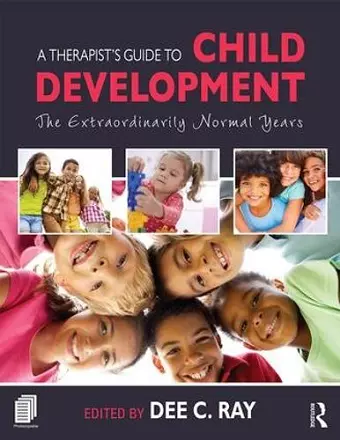 A Therapist's Guide to Child Development cover