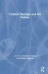 Cultural Heritage and the Future cover