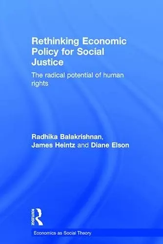 Rethinking Economic Policy for Social Justice cover