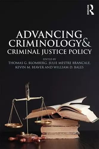 Advancing Criminology and Criminal Justice Policy cover