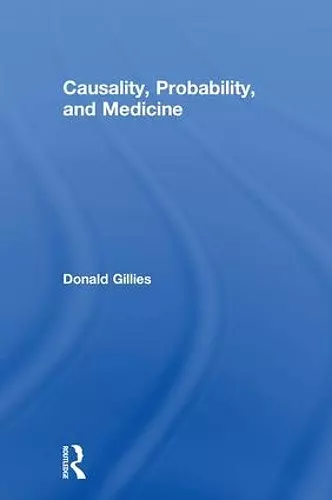 Causality, Probability, and Medicine cover