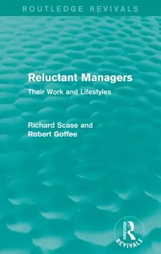 Reluctant Managers (Routledge Revivals) cover