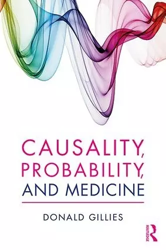 Causality, Probability, and Medicine cover