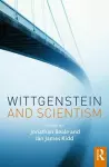 Wittgenstein and Scientism cover