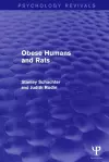 Obese Humans and Rats (Psychology Revivals) cover