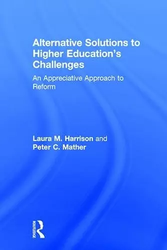 Alternative Solutions to Higher Education's Challenges cover