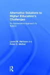 Alternative Solutions to Higher Education's Challenges cover