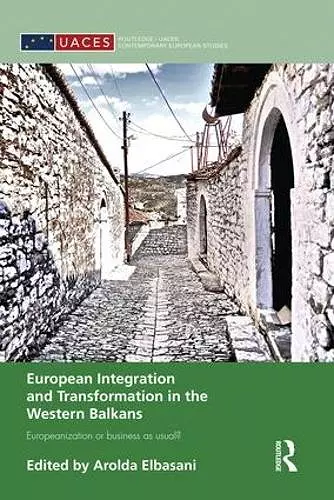 European Integration and Transformation in the Western Balkans cover