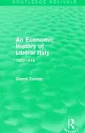 An Economic History of Liberal Italy (Routledge Revivals) cover