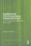 Narrating Postcolonial Arab Nations cover