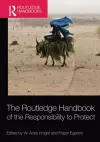 The Routledge Handbook of the Responsibility to Protect cover