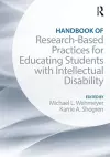 Handbook of Research-Based Practices for Educating Students with Intellectual Disability cover