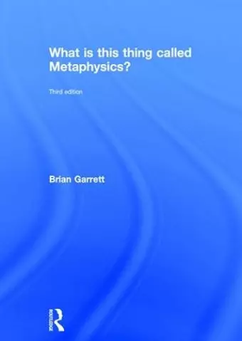 What is this thing called Metaphysics? cover