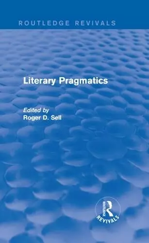 Literary Pragmatics (Routledge Revivals) cover