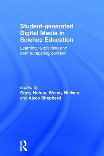 Student-generated Digital Media in Science Education cover