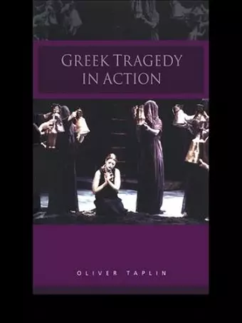 Greek Tragedy in Action cover