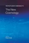 The Routledge Companion to the New Cosmology cover