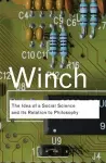 The Idea of a Social Science and Its Relation to Philosophy cover