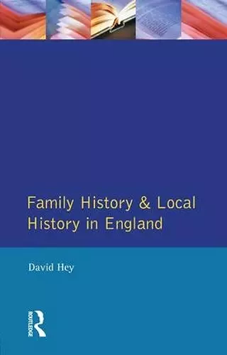 Family History and Local History in England cover