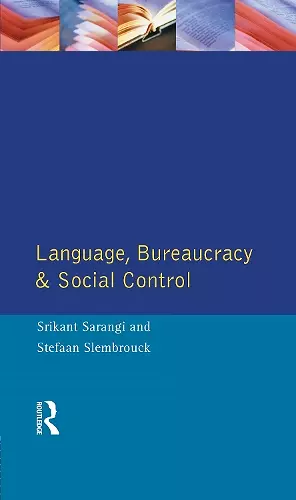 Language, Bureaucracy and Social Control cover