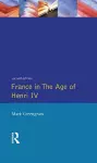 France in the Age of Henri IV cover