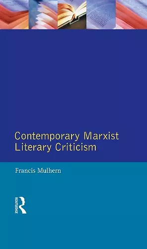 Contemporary Marxist Literary Criticism cover