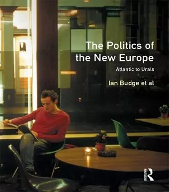 The Politics of the New Europe cover